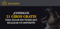 ¡Consigue 21 giros gratis y hasta CLP$300.000 en 21Casino!