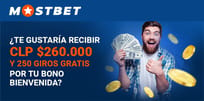 ¡Consigue el Bono de Mostbet de CLP $260.000 + 250 Giros Gratis!