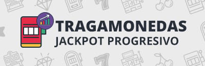 Tragamonedas con jackpot progresivo